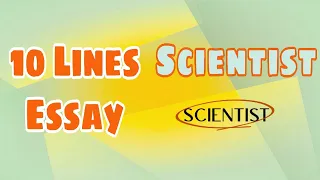 10 Lines Essay on Scientist || English Essay on Scientist || Write Easy...