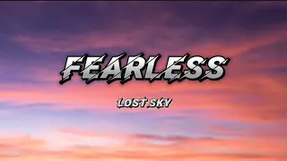 Lost sky -Fearless pt.ll ft. Chris Linton(LYRICS) I'm finally facing it all fearless song