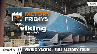 Factory Fridays: Viking Yachts World Class 🛥️ Sportfishing Boats - EP. 16