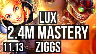 LUX vs ZIGGS (MID) | 5/1/9, 2.4M mastery, 300+ games | BR Diamond | v11.13