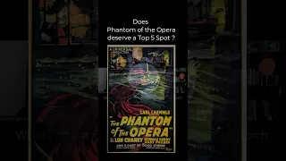 Would you rate Phantom of the Opera in your top 5 Uni Monster Movies????