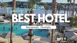 Best Savannah Hotel | Westin Savannah Harbor Golf Resort & Spa |  Savannah, Georgia Family Vacation