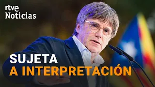 LEY AMNISTÍA: ¿QUÉ harán los JUECES? ¿Qué PASA con PUIGDEMONT y los CONDENADOS por el PROCES? | RTVE