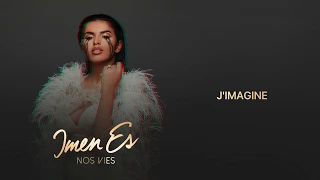 Imen Es - J'imagine [Audio Officiel]