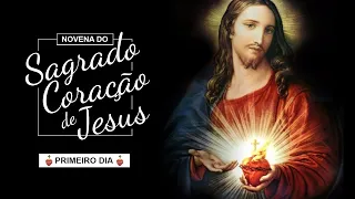 Novena do Sagrado Coração de Jesus - 1º Dia