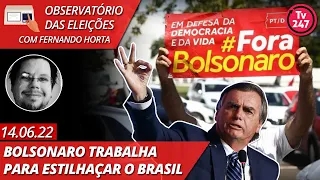 Observatório das eleições, com Fernando Horta (14.6.22)