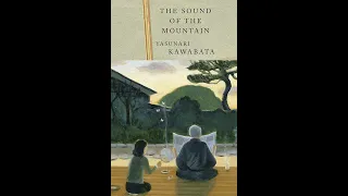 Plot summary, “The Sound of the Mountain” by Yasunari Kawabata in 5 Minutes - Book Review