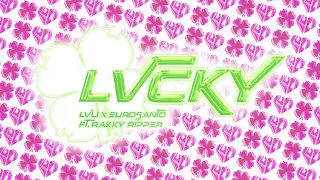 LVCKY - LVL1 ft. Rakky Ripper (prod. Eurosanto)
