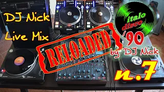 DJ NICK 90's Vinyl Italo-Disco Mix live 7 RELOADED