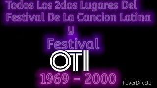 Todos Los 2dos Lugares del Festival de la Cancion Latina y Festival OTI 1969 - 2000