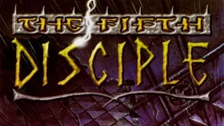 The Fifth Disciple (PC) - Finale!