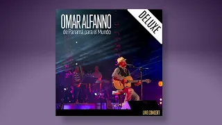Omar Alfanno De Panama Para El Mundo (Full Concert)