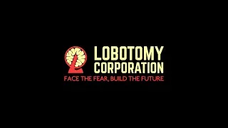 [ Lobotomy Corporation ] Official Trailer