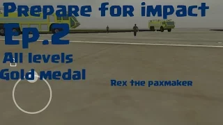 Prepare for impact Ep.2   All levels   Tutorial on gold medal all levels