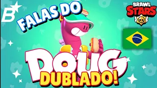 Falas do Doug em português! (DUBLADO) | Brawl Stars