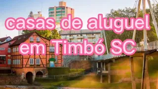 TIMBÓ SC CASAS DE ALUGUEL PARA SUA FAMÍLIA
