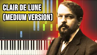 How to play: Claude Debussy - Clair de Lune (Medium Version) | Piano Tutorial