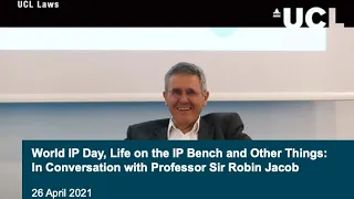UCL IBIL - World IP Day: A Conversation with Professor Sir Robin Jacob