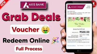 How to Redeem Axis Grab Deals Voucher 🎉¦ Axis Bank Grab Deals