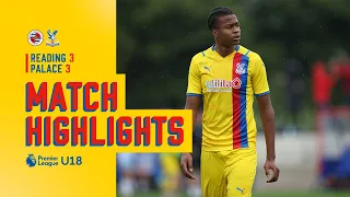 U18 Highlights: Reading 3-3 Palace