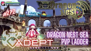 #272 Adept ~ Dragon Nest SEA PVP Ladder