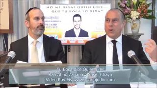 Tu Boca dice quien eres. Consejos judíos para q tu boca hable bien de ti Rab Abud Zonana Yosef Chayo