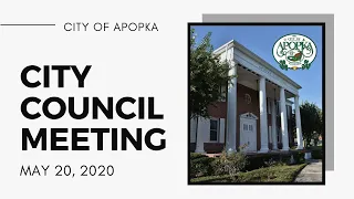 Apopka City Council Meeting May 20, 2020