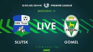 LIVE | Slutsk – Gomel | Слуцк — Гомель