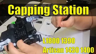 Expert Guide: Capping Station Tube Unclog, Clean and Repair for L1800 1430 1440 1390 Printers