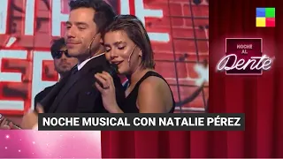 Noche musical con NATALIE PÉREZ - #NocheAlDente | Programa completo (06/09/2023)