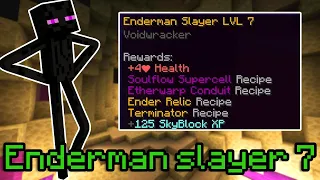 I GOT ENDERMAN SLAYER LEVEL 7 | Hypixel Skyblock