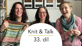 Woolpoint videopodcast Knit & Talk - 33. díl