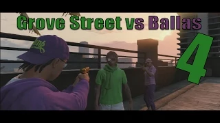 GTA 5 | Grove Street vs Ballas Ep. 4