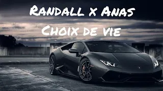 RANDALL X ANAS - CHOIX DE VIE - SLOWED + REVERBED - ENJOY 😊