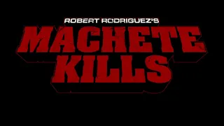 Machete Kills - Title Shot