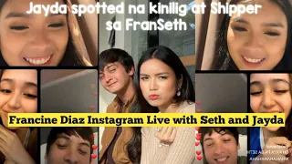 Francine Diaz FULL Instagram Live with Seth Fedelin and Jayda Avanzado "Kiligan with FranSeth"💙💙💙