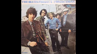 The Blues Project - Projections (1966) [Complete LP]
