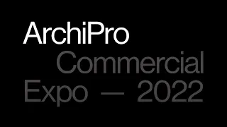 ArchiPro Commercial Expo 2022 | Teaser