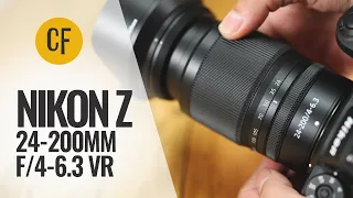 Nikon Z 24-200mm f/4-6.3 VR lens review