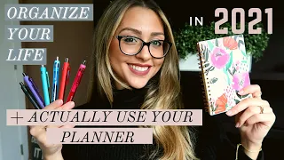 Organize Your LIFE and ACTUALLY Use Your Planner in 2021