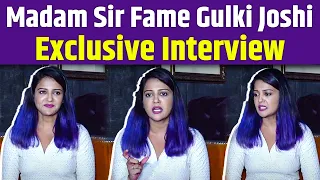 Madam Sir Fame Gulki Joshi Exclusive InterviewTalk About Her New Show Purush