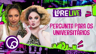 LORELIVE AO VIVO: PERRENGUES UNIVERSITÁRIOS com Nátaly Neri | DiaTV