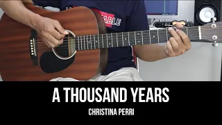 A Thousand Years - Christina Perri | EASY Guitar Tutorial with Chords / Lyrics