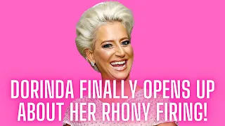 Dorinda Medley Finally Opens Up About Her RHONY Firing!