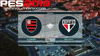 PES 2019 - FLAMENGO VS SÃO PAULO GAMEPLAY DEMO COMENTADA!!!