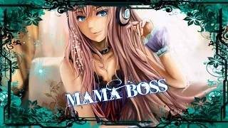 Аниме клип-Мама босс**Mama Boss**