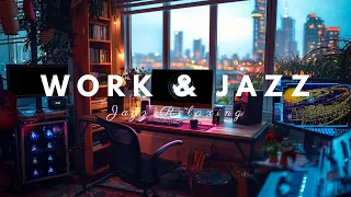 Work & Jazz Music ☕ Relaxing Jazz Instrumental & Bossa Nova Music for Working, Study