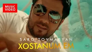 Saro Tovmasyan - Xostanum em