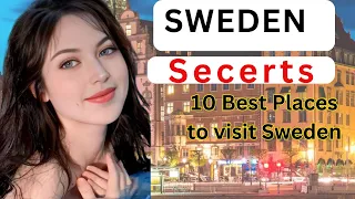 Why Sweden is THE BEST Country: Unbelievable Reasons! - The Travel Diaries