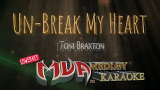 Un-break My Heart | Toni Braxton | lower Key